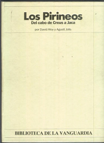 Biblioteca de La Vanguardia: Los Pirineos: Del Cabo de Creus a Jaca