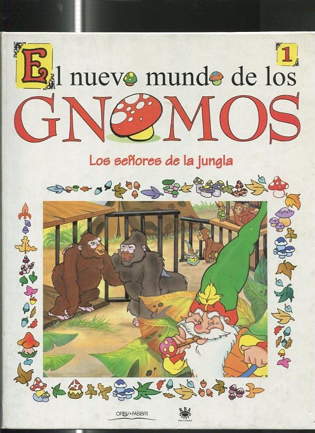 El nuevo mundo de los Gnomos numero 01: Los señores de la jungla