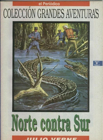 Grandes Aventuras tomo segundo numero 09: Norte contra sur