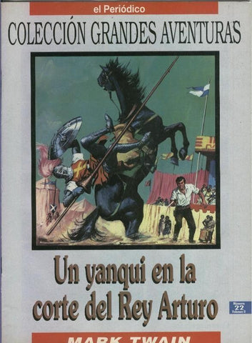 Grandes Aventuras tomo segundo numero 22: Un yanqui en la corte del rey arturo