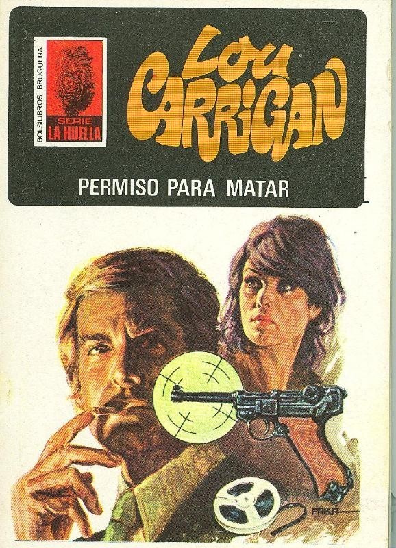 Lou Carrigan: La Huella numero 051: Permiso para matar