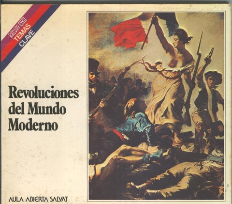 Coleccion Salvat Temas Claves numero 04: Revoluciones del mundo moderno