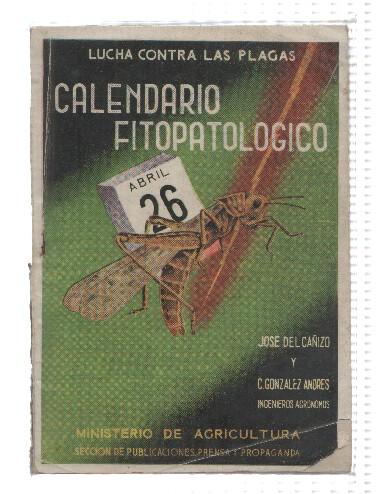 Calendario fitopatologico.Lucha contra las plagas