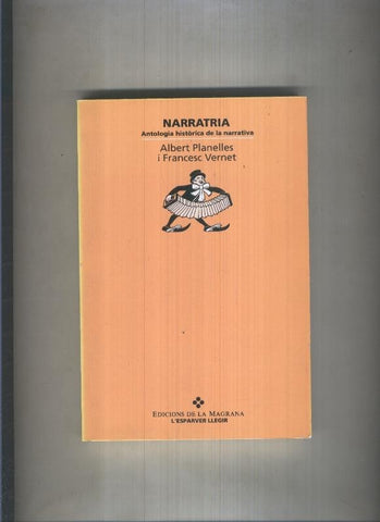 Narratria a cargo de Albert Planelles i Francesc Vernet