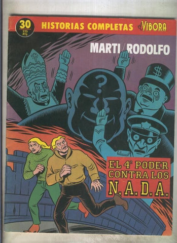 Historias completas de El Vibora numero 30: El 4º poder contra los N.A.D.A