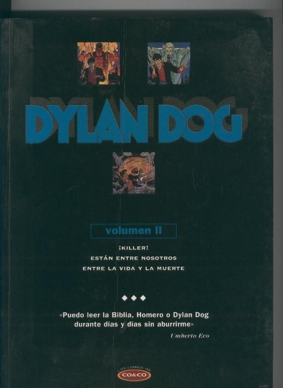 Dylan Dog volumen II: Killer-Estan entre nosotros-Entre la vida y la muerte