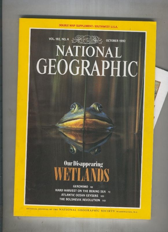 National geographic october 1992: Our disappearing wetlands