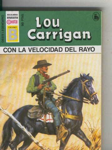 Oeste legendario: Con la velocidad del rayo