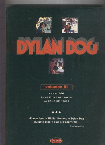 Dylan Dog volumen III: Canal 666-El castillo del miedo-La dama de negro
