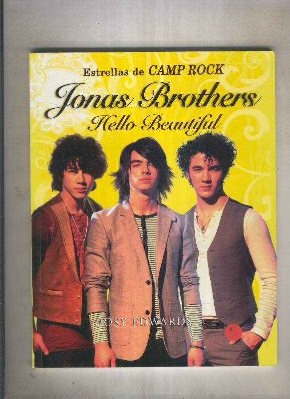 Estrellas de Camp Rock: Jonas Brothers. Hello Beautiful