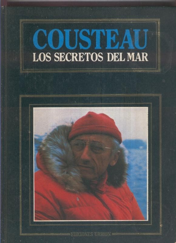 Cousteau: Los secretos del mar: Viajes tomo 1