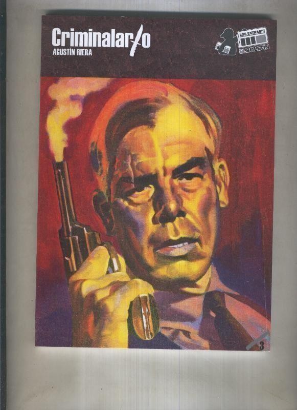 El Criminalario volumen 03: Captain Easy, Blacksad, Bob Morane, Brigada Secreta, etc