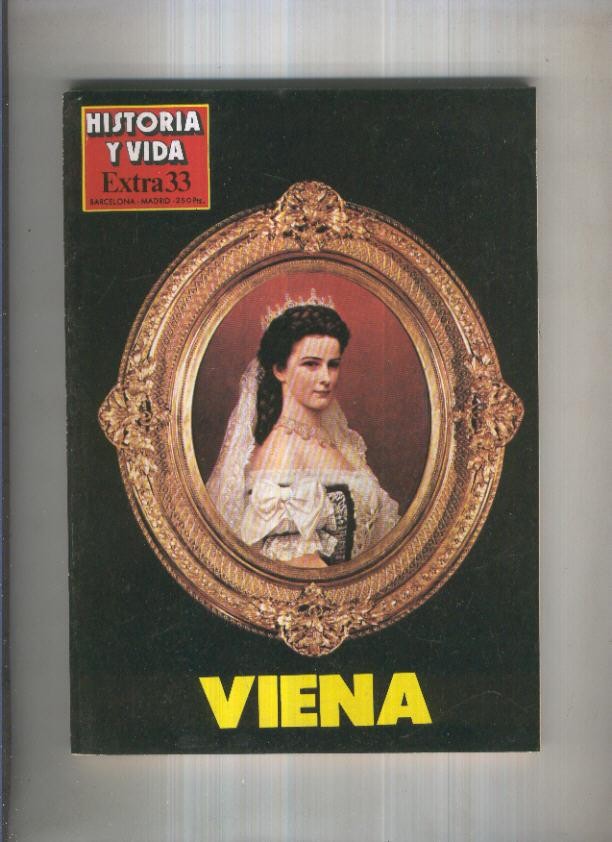 Historia y Vida numero 033: Viena