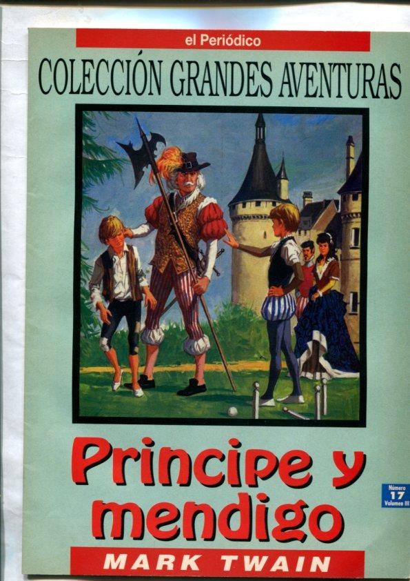 Grandes Aventuras volumen 3 numero 17: Principe y mendigo