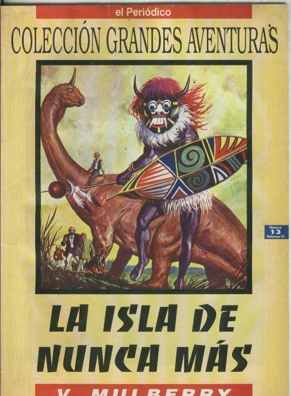 Grandes Aventuras volumen 4 numero 13: La isla de nunca mas (numerado 1 en interior cubierta)