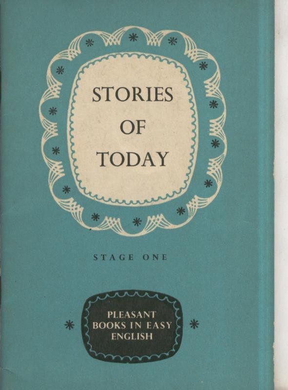 Stories of Today. Stge one