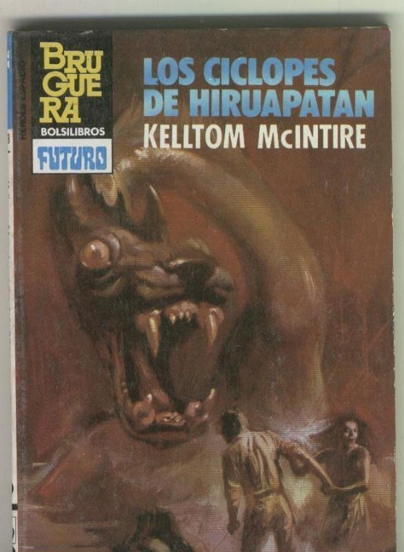 Heroes del Espacio numero 223: Los ciclopes de Hiruapatan
