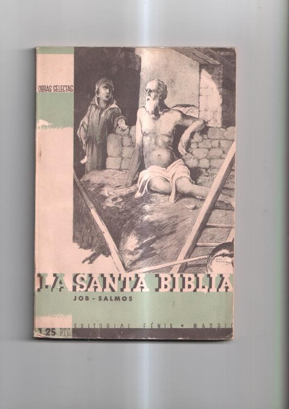 La Santa Biblia-Antiguo y Nuevo Testamento, tomo quinto: Libro de Job y de los Salmos