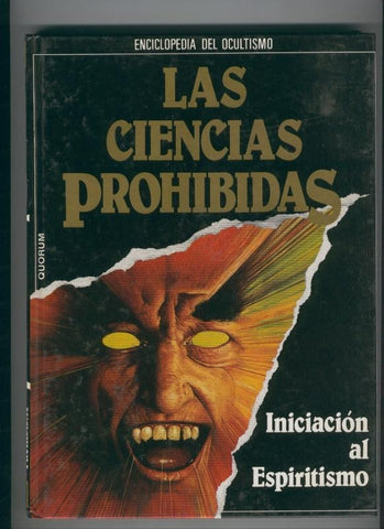 Enciclopedia del Ocultismo: Las ciencias oscuras: volumen 1: iniciacion al espiritismo
