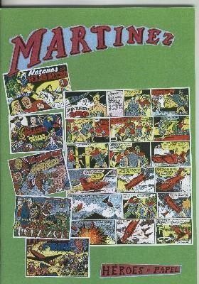 Heroes de Papel: Martinez Osete numero 09: El rey de los andes