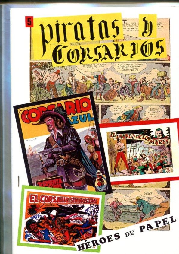 Heroes de Papel: Piratas y Corsarios numero 05: El Corsario Azul: La promesa de Villegas