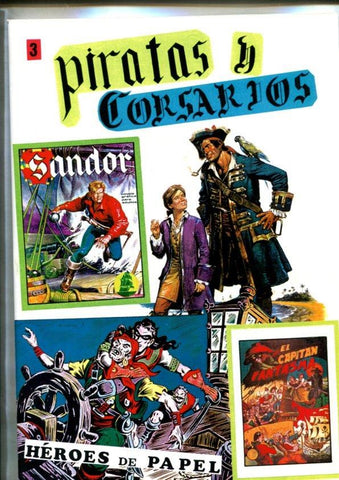 Heroes de Papel: Piratas y Corsarios numero 03: Lobos contra lobos (Iranzo)