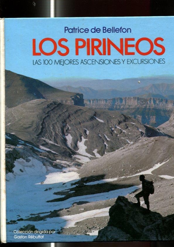 Los Pirineos: las 100 mejores ascensiones y excusriones