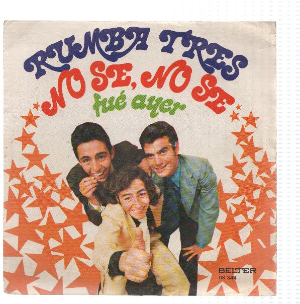 Disco 45 RPM Sencillo: RUMBA TRES: No se, no se - Fue ayer