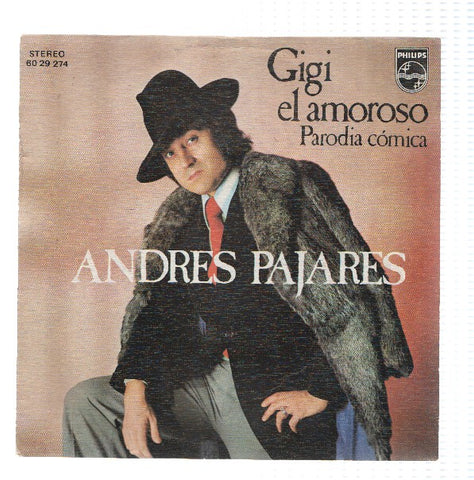 Disco 45 RPM Sencillo: ANDRES PAJARES - Gigi el Amoroso, parodia comica