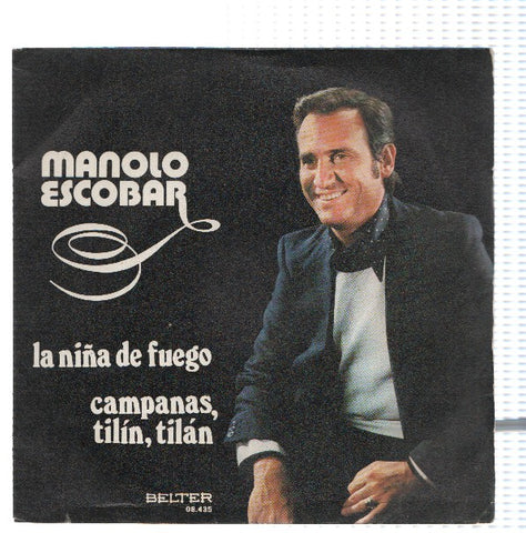 Disco 45 RPM Sencillo: MANOLO ESCOBAR - La Niña de Fuego