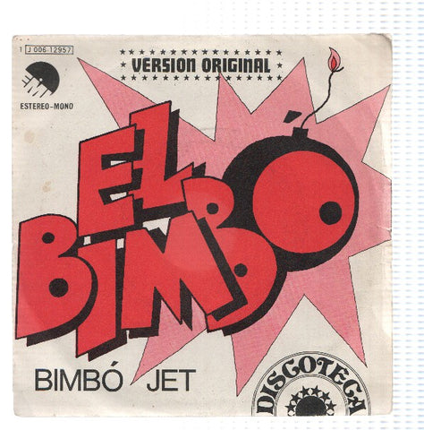 Disco 45 RPM Sencillo: BIMBO JET - El Bimbo