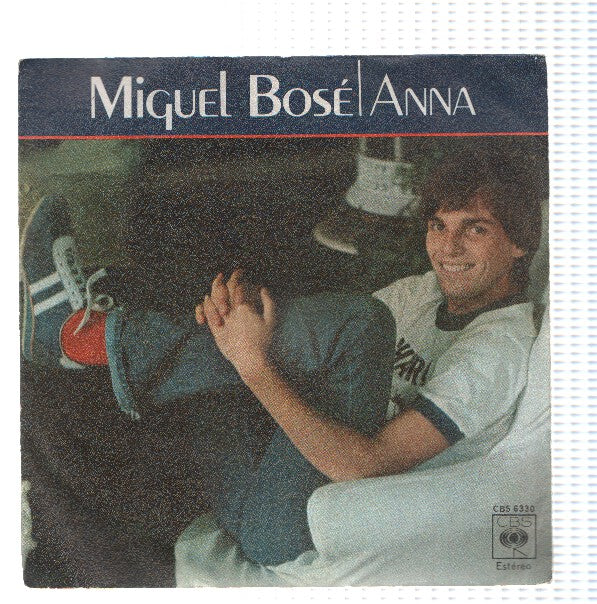 Disco 45 RPM Sencillo: MIGUEL BOSE - Ana