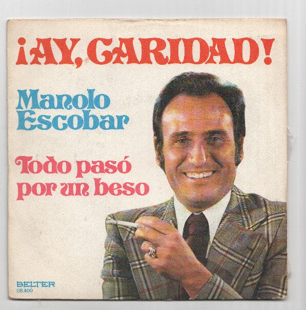 Disco 45 RPM Sencillo: MANOLO ESCOBAR - Ay, Caridad