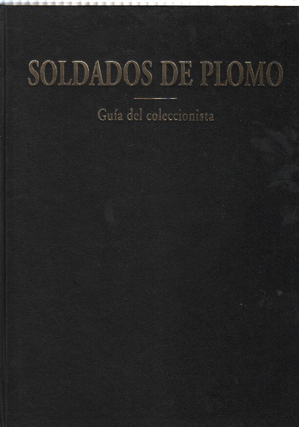 Soldados de plomo, guia del coleccionista