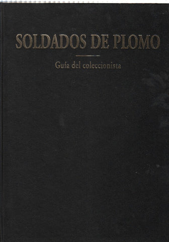 Soldados de plomo, guia del coleccionista