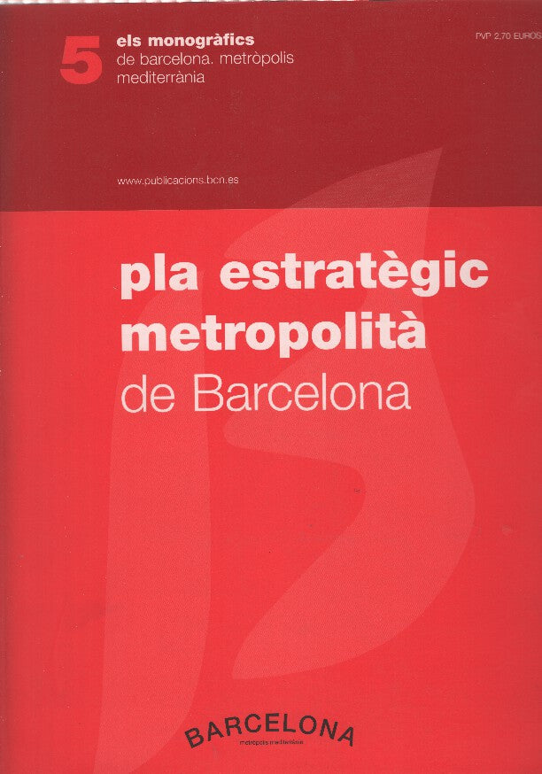 PLA ESTRATEGIC METROPOLITA DE BARCELONA - Numero 5
