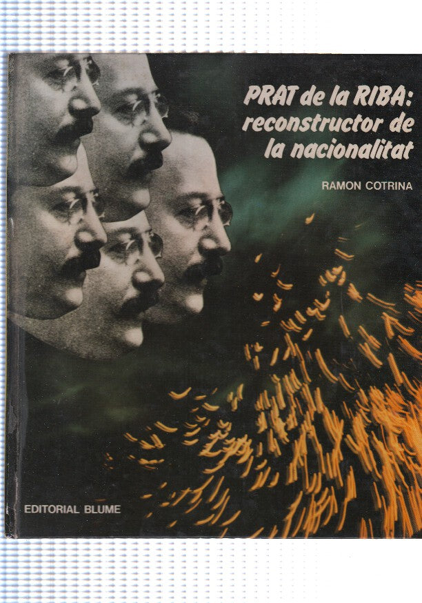 Personatges catalans de tots els temps: Prat de la Riba: reconstructor de la nacionalitad