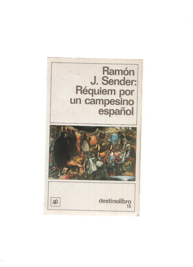 Requiem por un campesino español ( edicion 1996 )