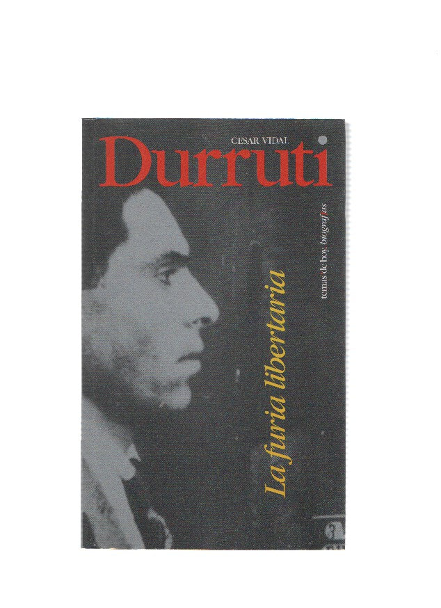 Durruti. La furia libertaria