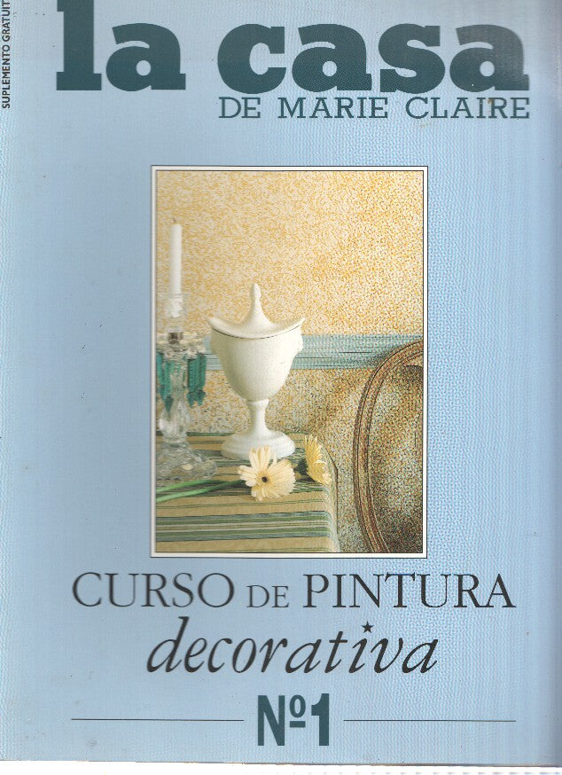 LA CASA DE MARIE CLAIRE Suplemento Pintura Decorativa