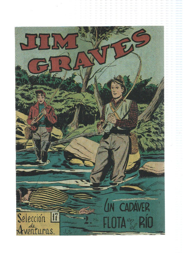 Facsimil: Jim Graves numero 17: Un cadaver flota en el rio