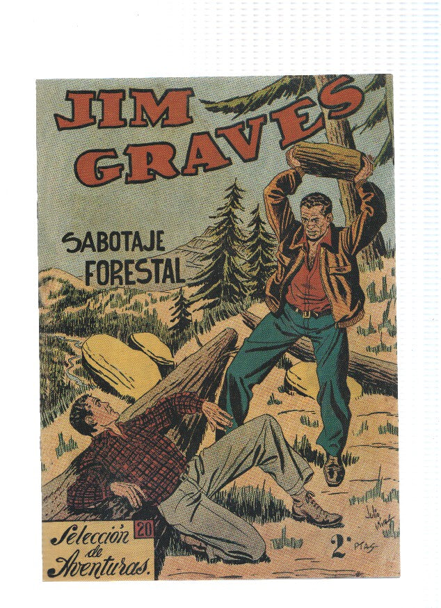 Facsimil: Jim Graves numero 20: Sabotaje forestal