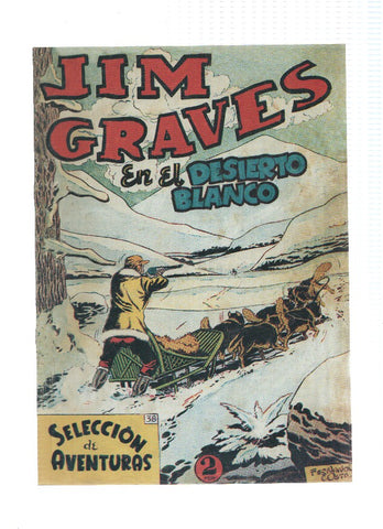 Facsimil: Jim Graves numero 38: En el desierto blanco