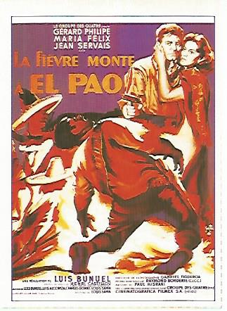 CROMO CINE 1518: LA FIEBRE SUBE A EL PAO (Luis Buñuel. No estrenada en España)