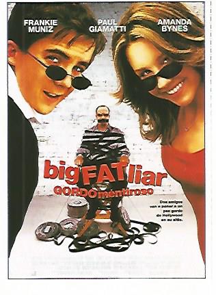 CROMO CINE 1681: BIG FAT LIAR. GORDO MENTIROSO