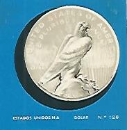 CROMO COLECCION UNIVERSAL 2106: DOLAR AMERICANO. Numero 128