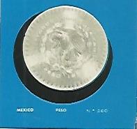CROMO COLECCION UNIVERSAL 2154: PESO MEXICANO. Numero 260