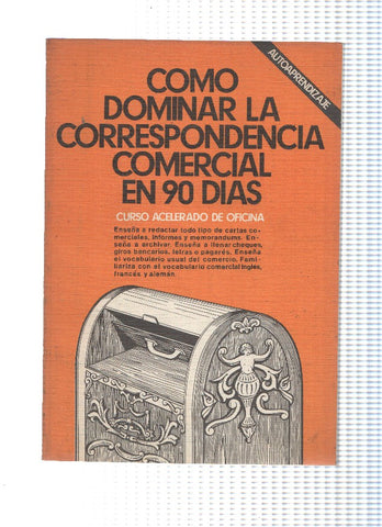 Como dominar la correspondencia comercial en 90 dias ( tercera edicion 1980 )