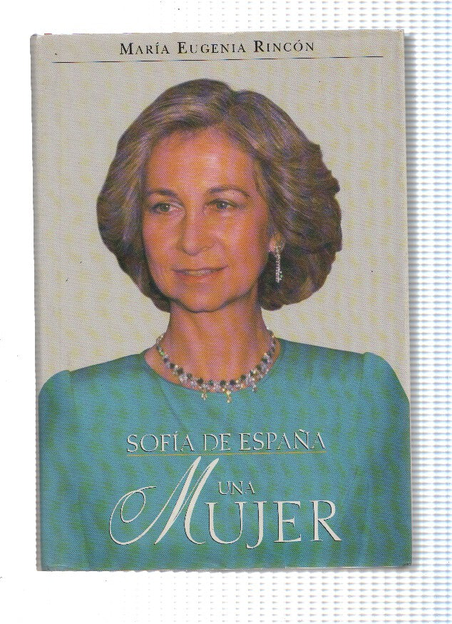 Sofia de España. Una mujer