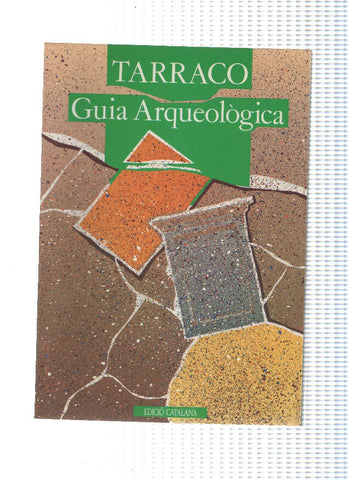 Tarraco. Guia Arqueologica